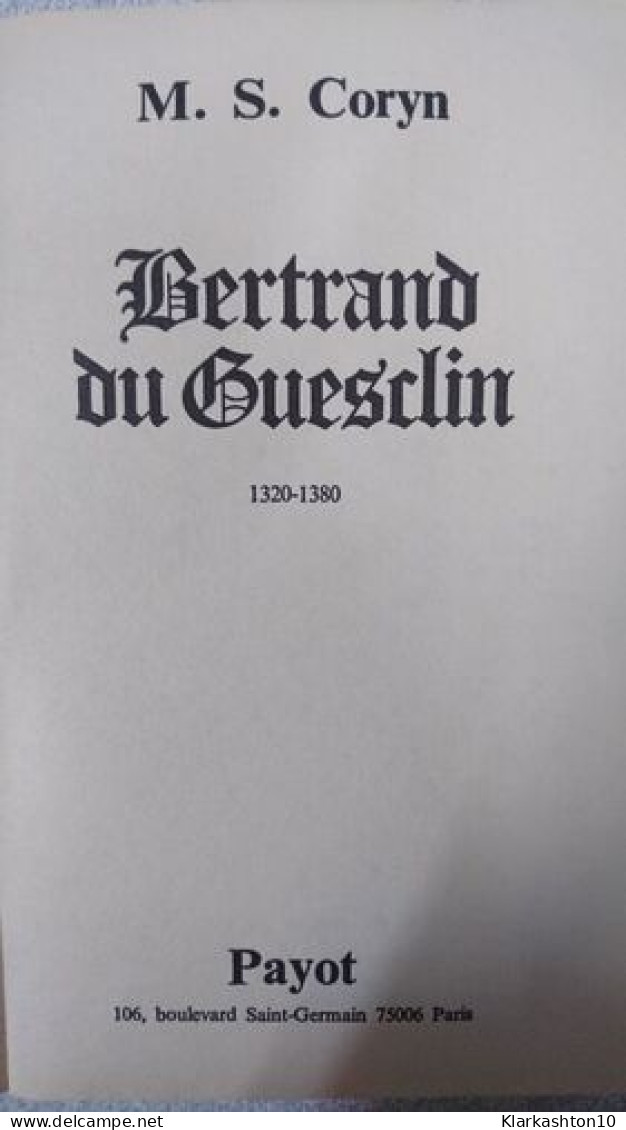 Bertrand Du Guesclin. 1320-1380 - Sonstige & Ohne Zuordnung