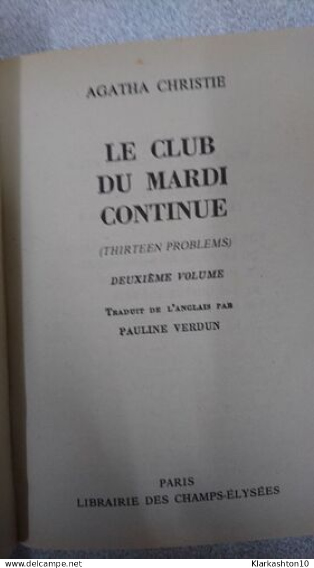 Le Club Du Mardi Continue (Club Des Masques) - Autres & Non Classés