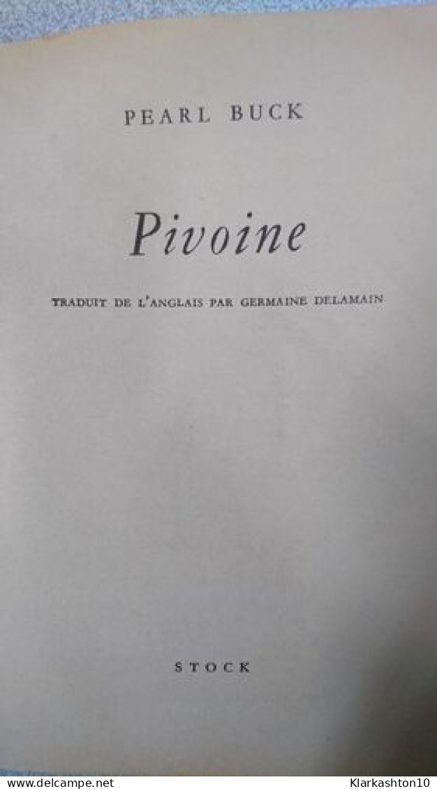 Pivoine - Andere & Zonder Classificatie