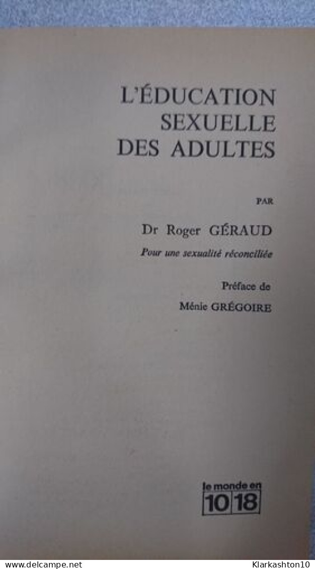 L'Education Sexuelle Des Adultes - Other & Unclassified