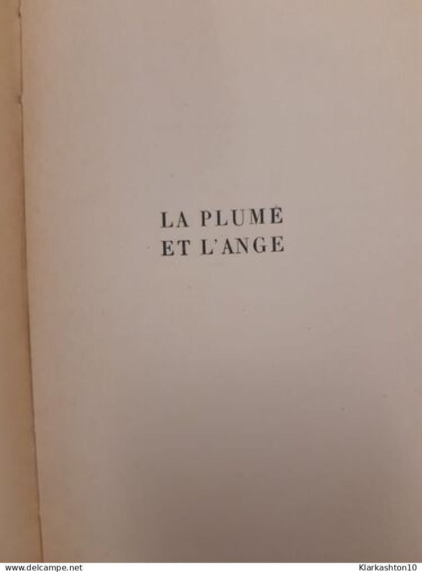 La Plume Et L'ange - Other & Unclassified