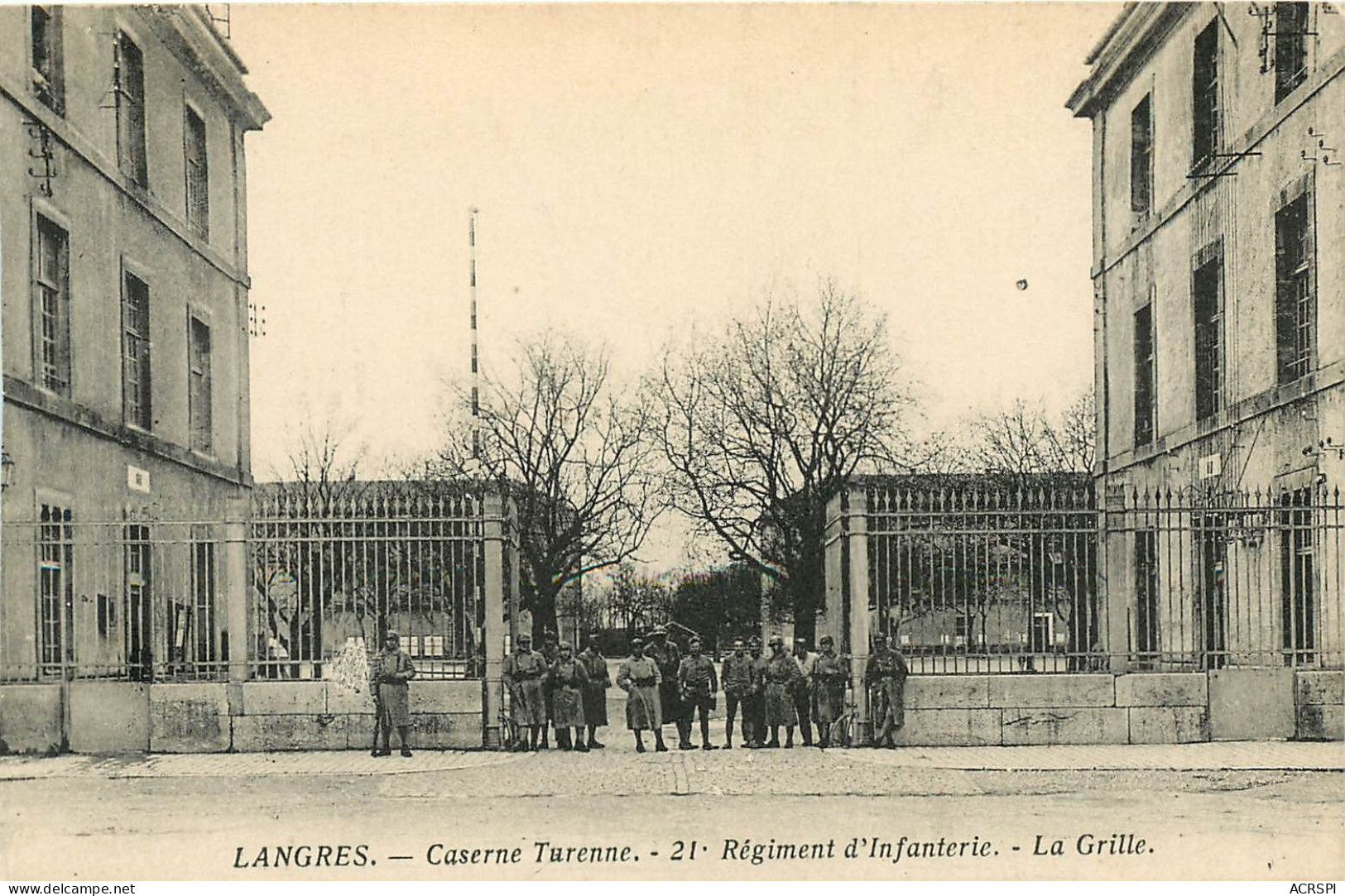 Langres, Caserne Turenne, 21 Régimment D'Infanterie, La Grille(scan Recto-verso) Ref 1036 - Langres