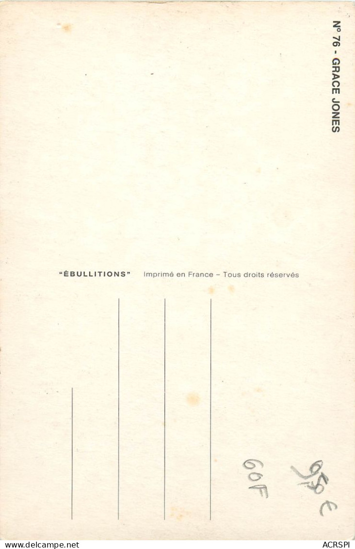 Grace Jones, Ebullitions (scan Recto-verso) Ref 1027 - Other & Unclassified