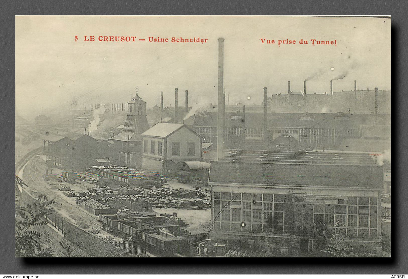 LE CREUSOT Usine Schneider Vue Prise Pdu Tunnel  (scan Recto-verso) Ref 1056 - Le Creusot