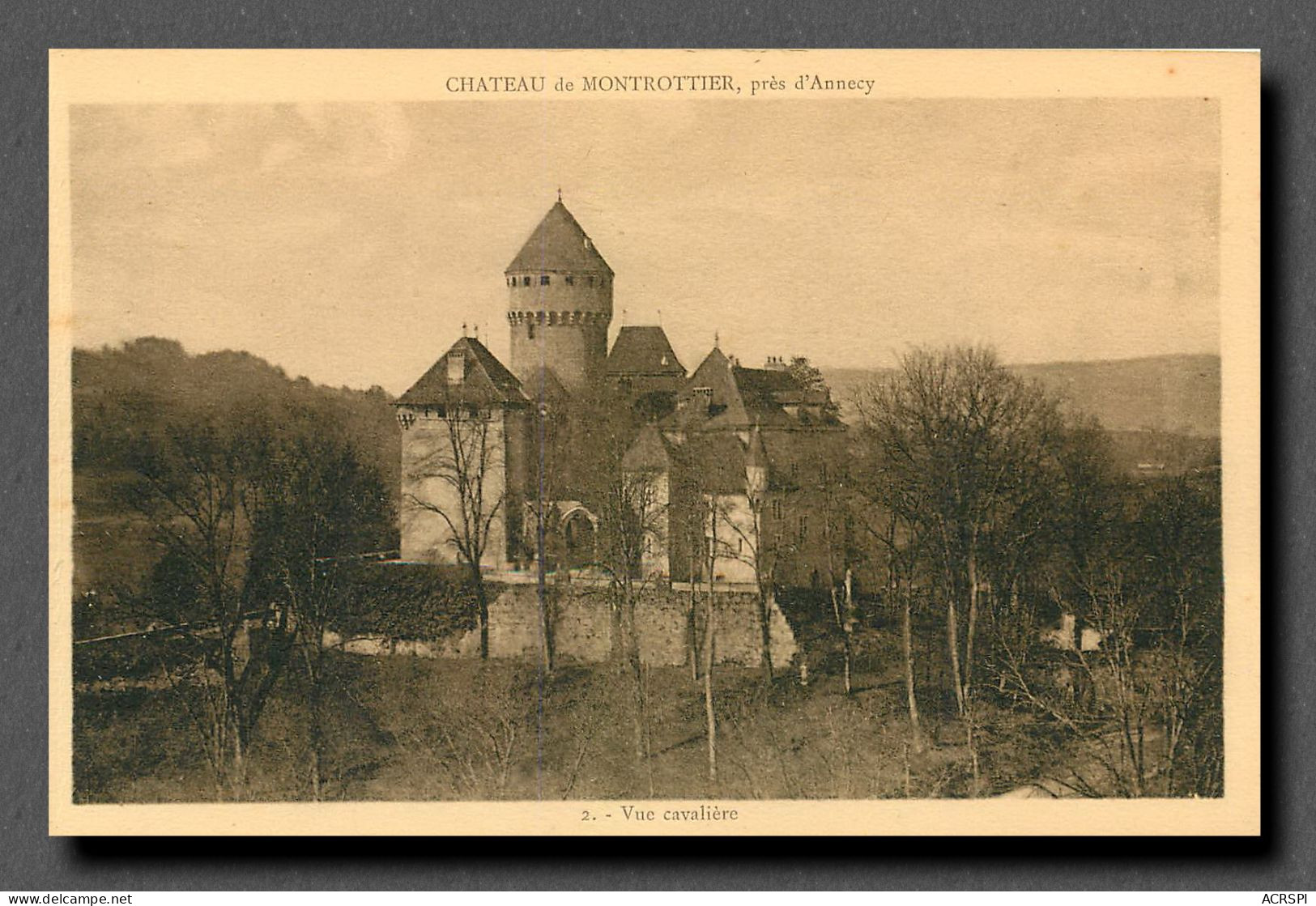 ANNECY Château De Montrottier  (scan Recto-verso) Ref 1055 - Annecy