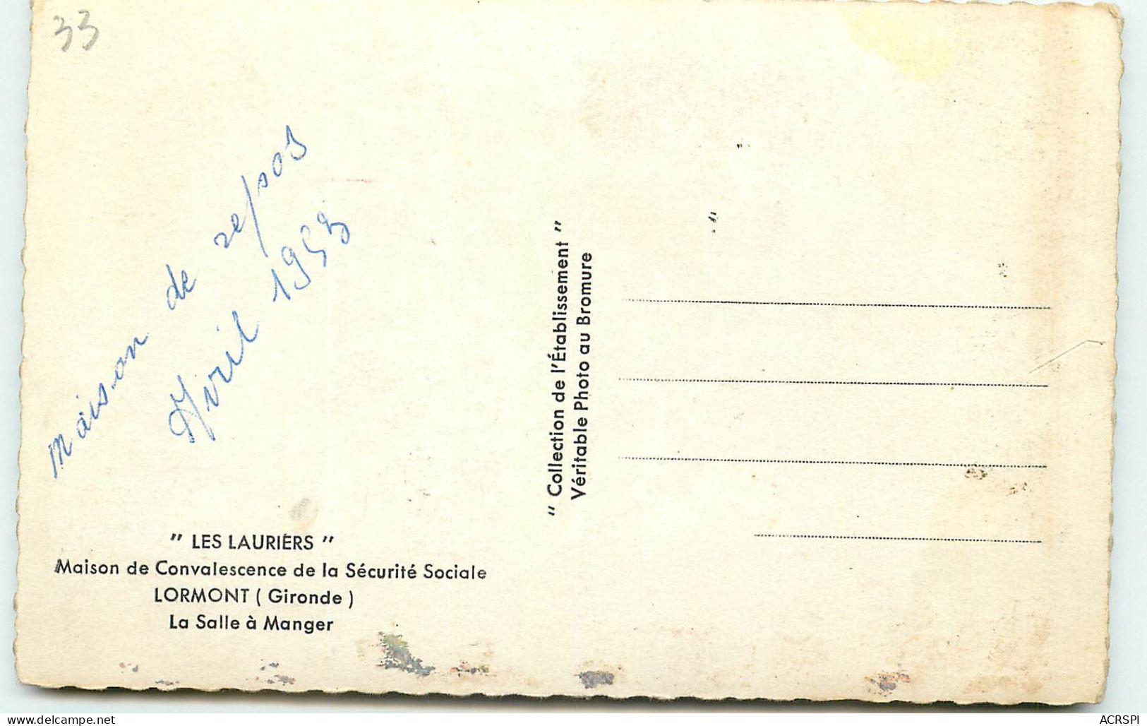 LORMONT Les Lauriers La Salle à Manger Maison De Convalescence (scan Recto-verso) Ref 1096 - Andere & Zonder Classificatie