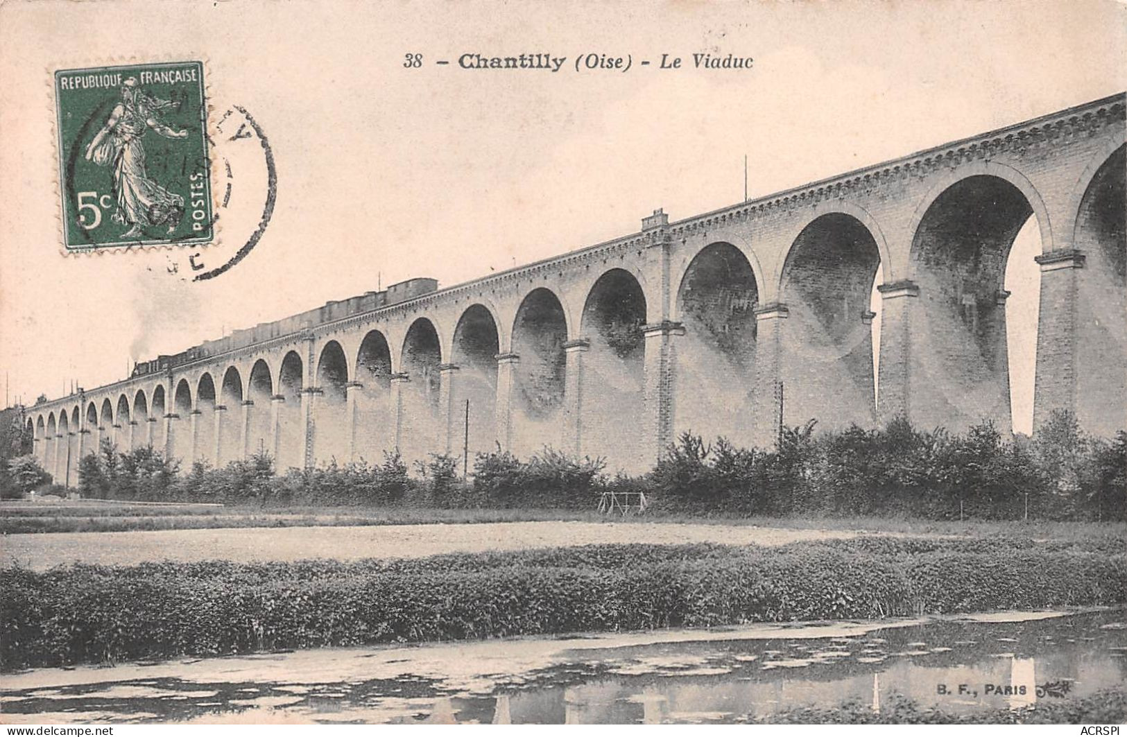 60  Chantilly Le Viaduc   (Scan R/V) N°   42   \PP1099Vic - Chantilly