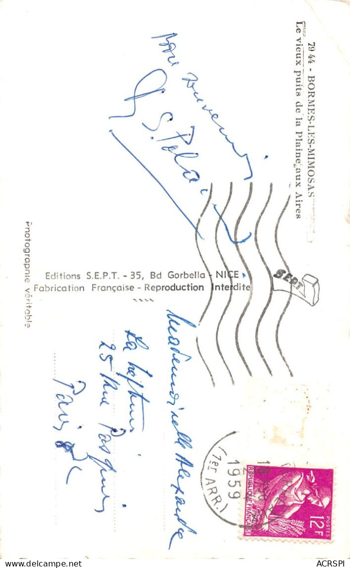 83  BORMES Les MIMOSAS  Le Vieux Puits De La Plaine Aux Aires  (Scan R/V) N°   37   \PP1099Ter - Bormes-les-Mimosas
