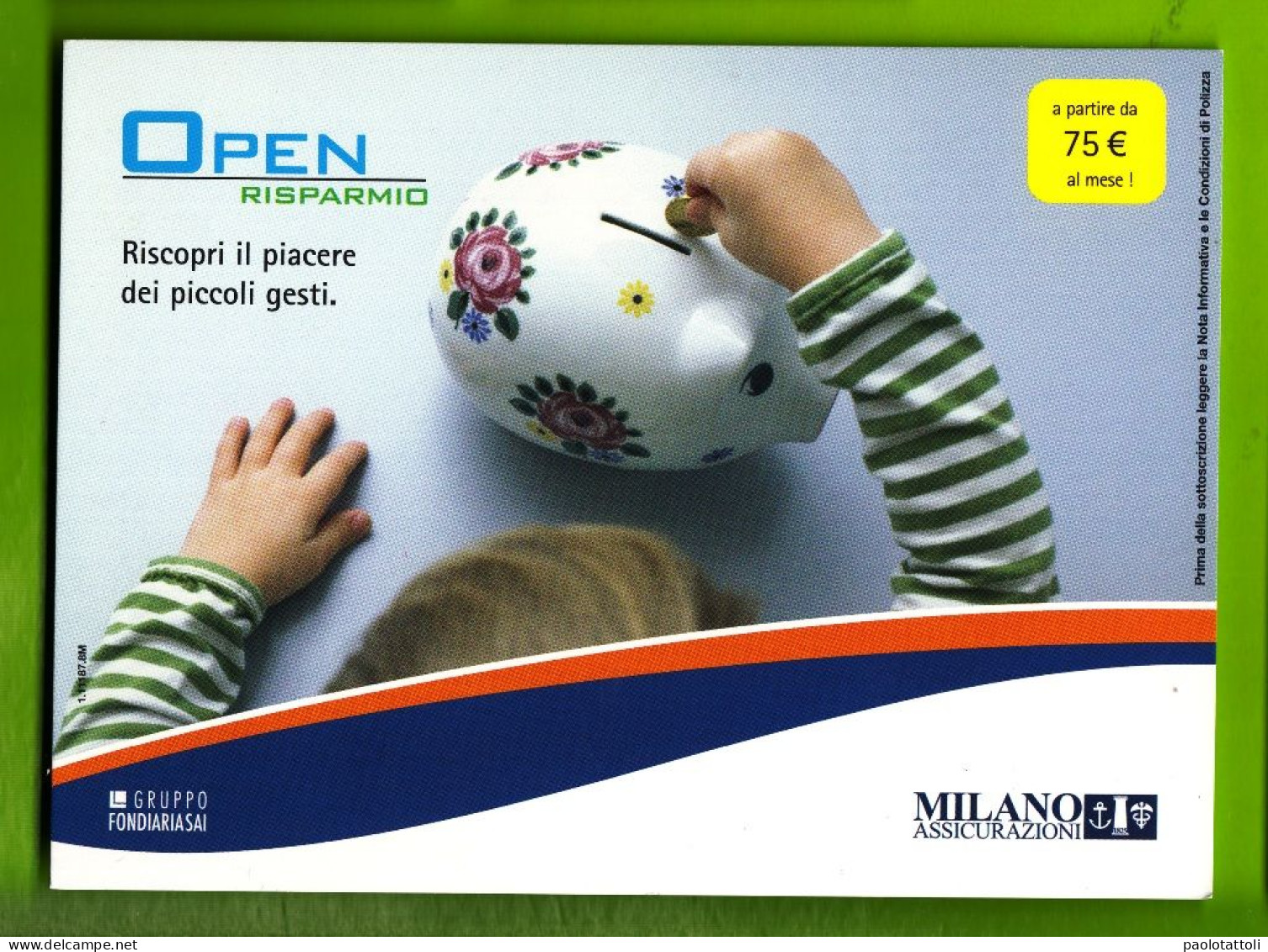 Advertising Post Card- Milano Assicurazioni, Open Risparmio. 150mm X110mm, New, Divided Back, Ed, Wave. 80 - Advertising