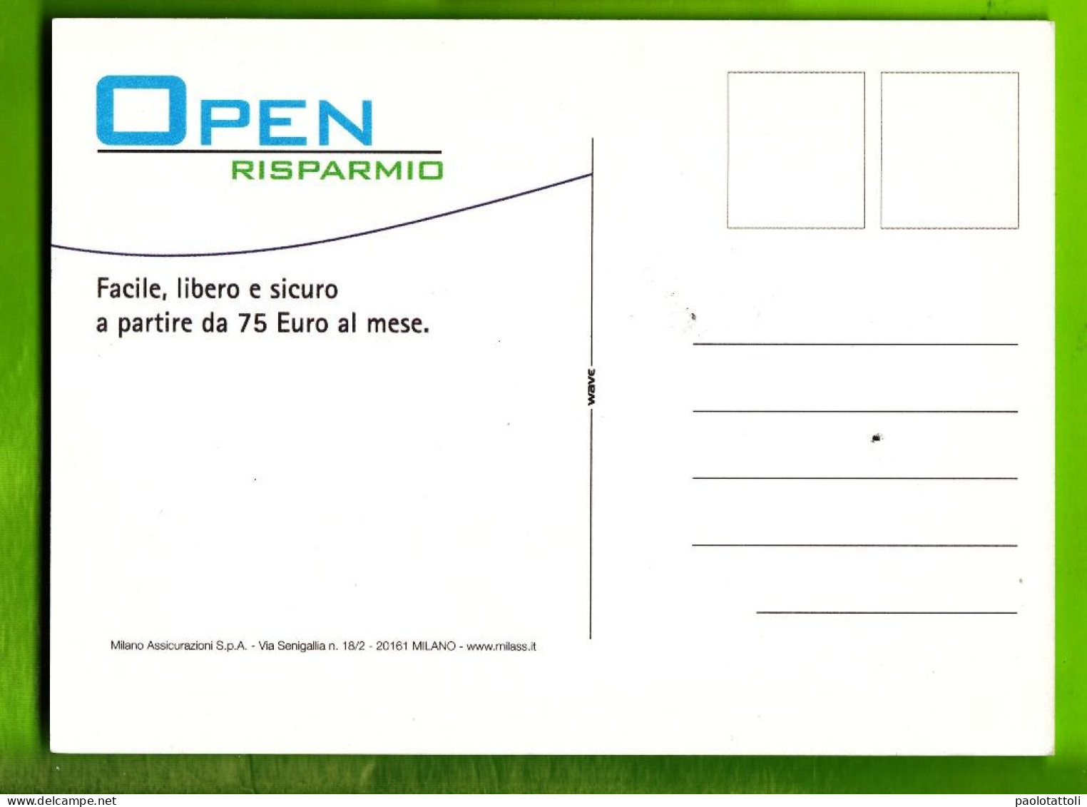 Advertising Post Card- Milano Assicurazioni, Open Risparmio. 150mm X110mm, New, Divided Back, Ed, Wave. 80 - Advertising