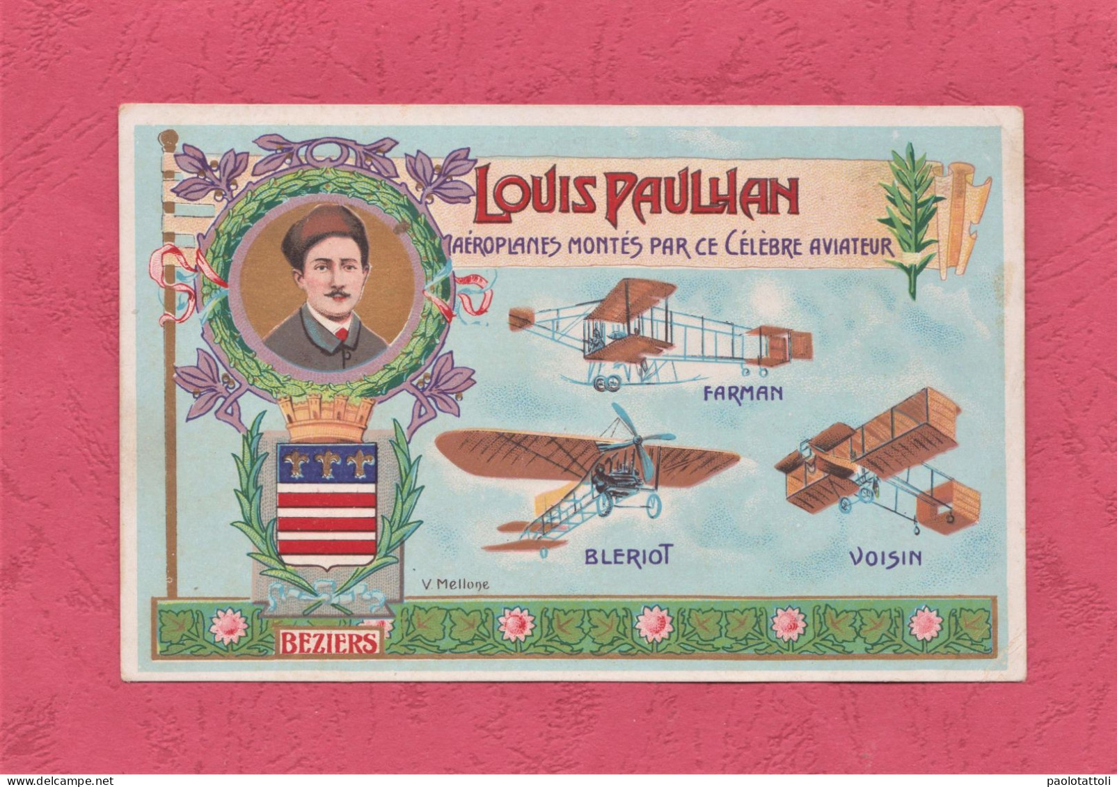 Louis Paulhan, Aeroplanes Montès Par Ce Cèlèbre Aviateur.Signed By Beziers. Small Size, New, Divided Back, Ed. A. Mellon - ....-1914: Précurseurs