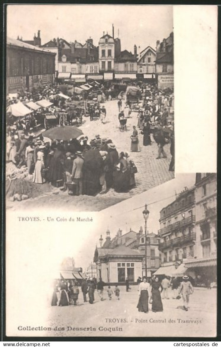 CPA Troyes, Un Coin Du Marché, Point Central Des Tramways  - Troyes