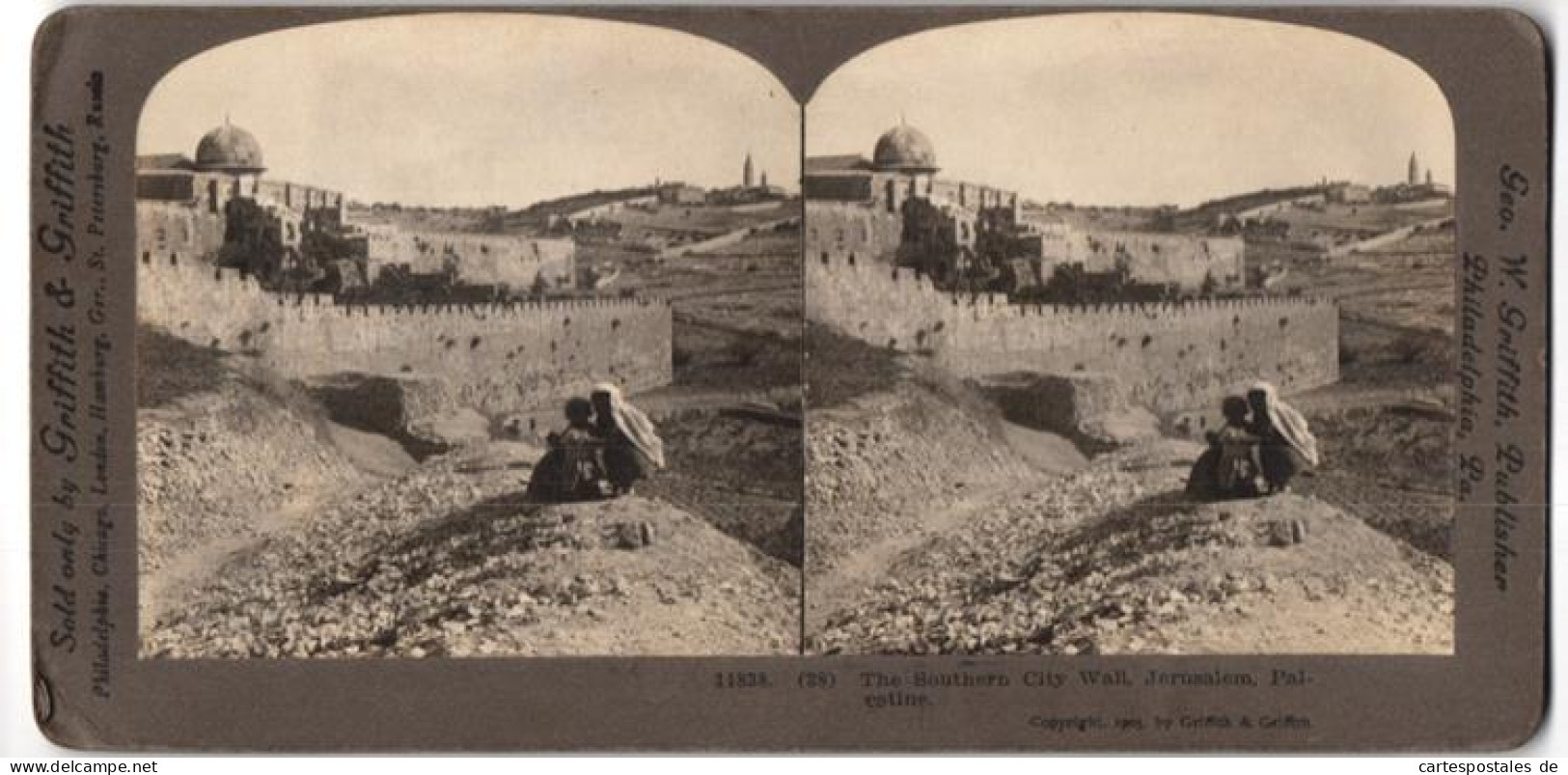 Stereo-Fotografie Geo. W. Griffith, Philadelphia /Pa, Ansicht Jerusalem, Southern City Wall  - Stereoscoop