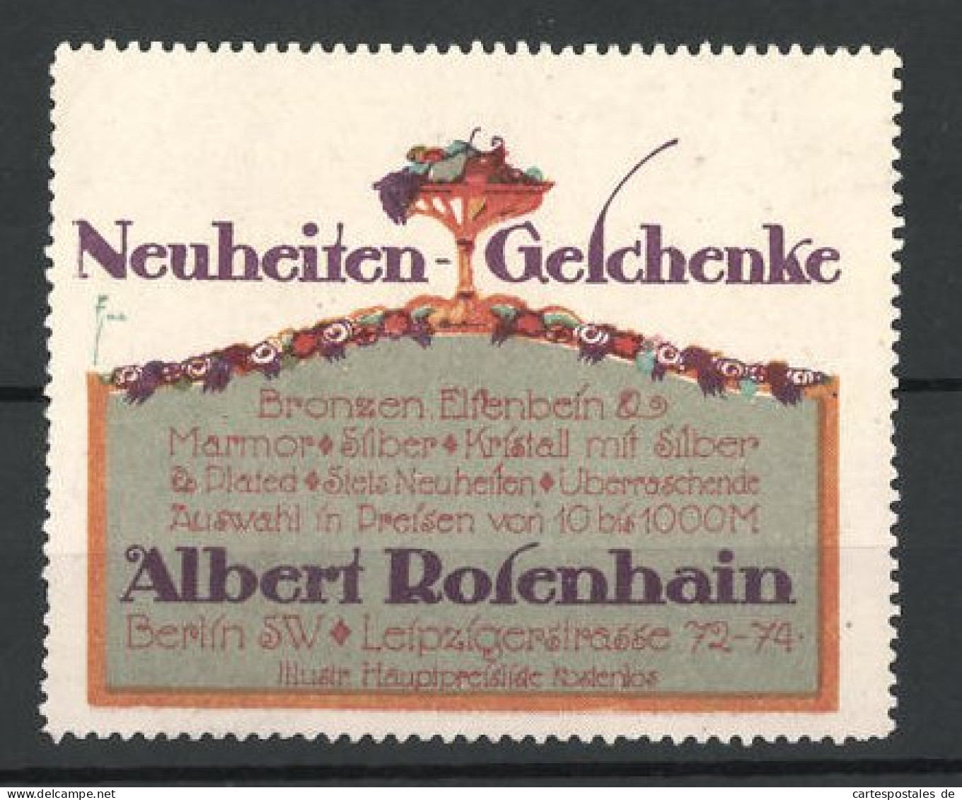 Reklamemarke Neuheiten-Geschenke Von Albert Rosenhain, Leipzigerstrasse 72-74, Berlin  - Cinderellas