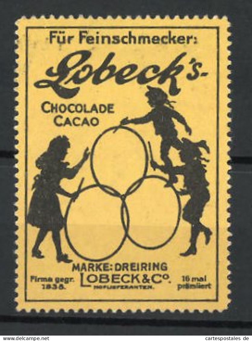 Reklamemarke Dreiring Lobeck's Chocolade & Cacao, Firma Lobeck & Co., Kinder Spielen Mit Reifen  - Erinnophilie