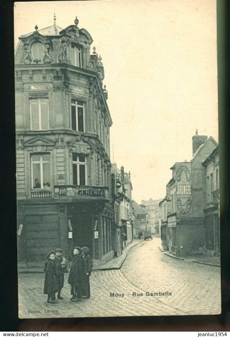 MOUY RUE GAMBETTA       (    Mes Cartes Ne Sont Pas Jaunies ) - Mouy