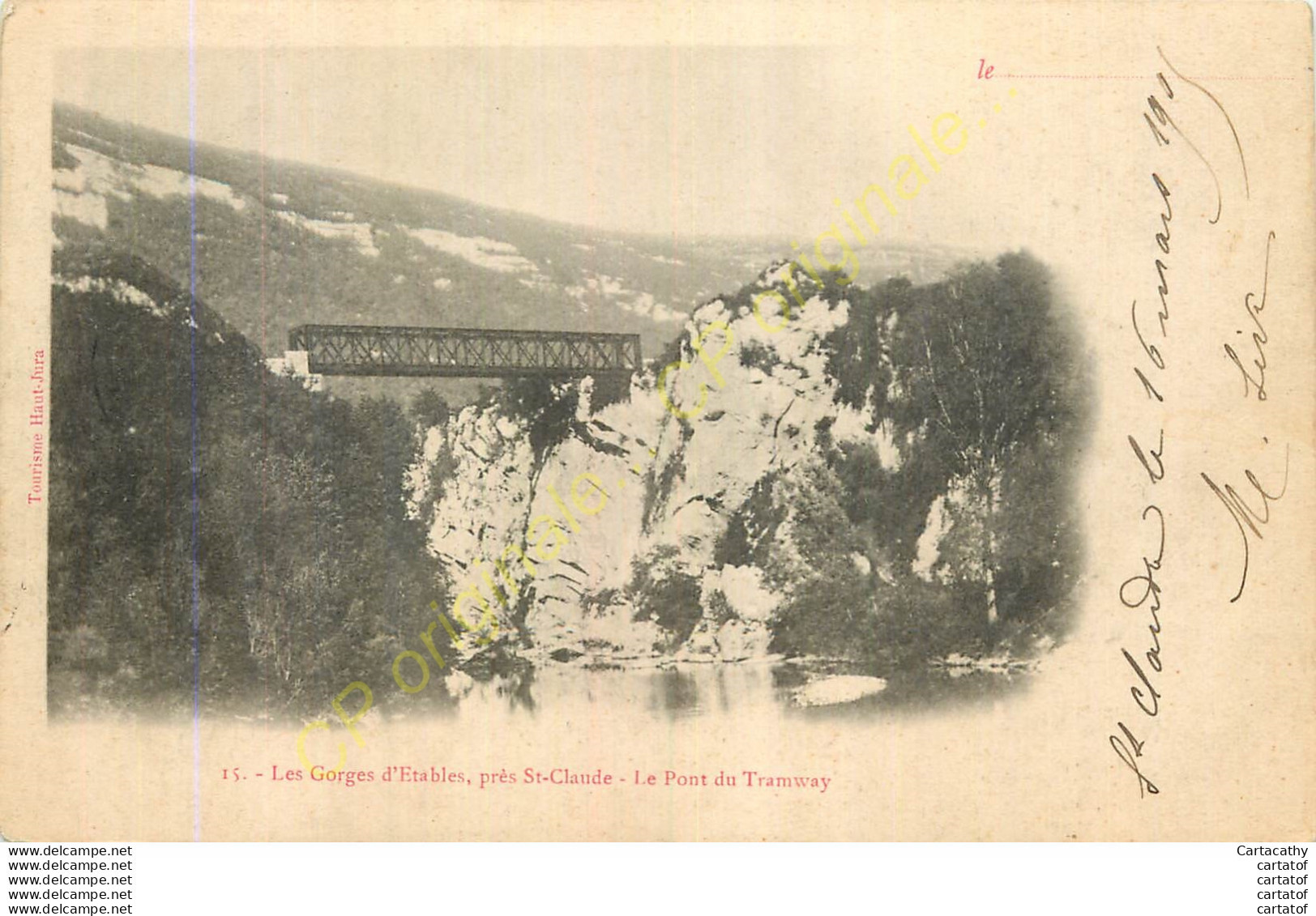 39.  SAINT CLAUDE .  Les Gorges D'ETABLES . Le Pont Du Tramway . - Saint Claude
