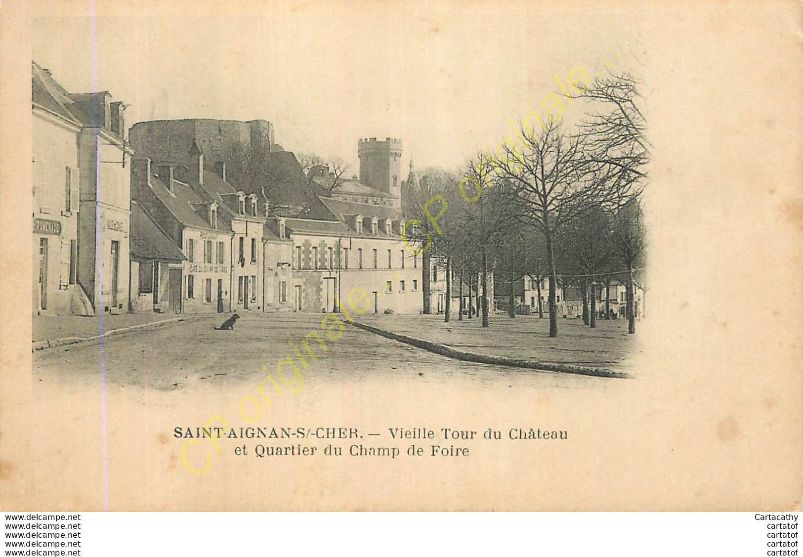 41.  SAINT AIGNAN SUR CHER .  Vieille Tour Du Château Et Quartier Du Champ De Foire . - Saint Aignan