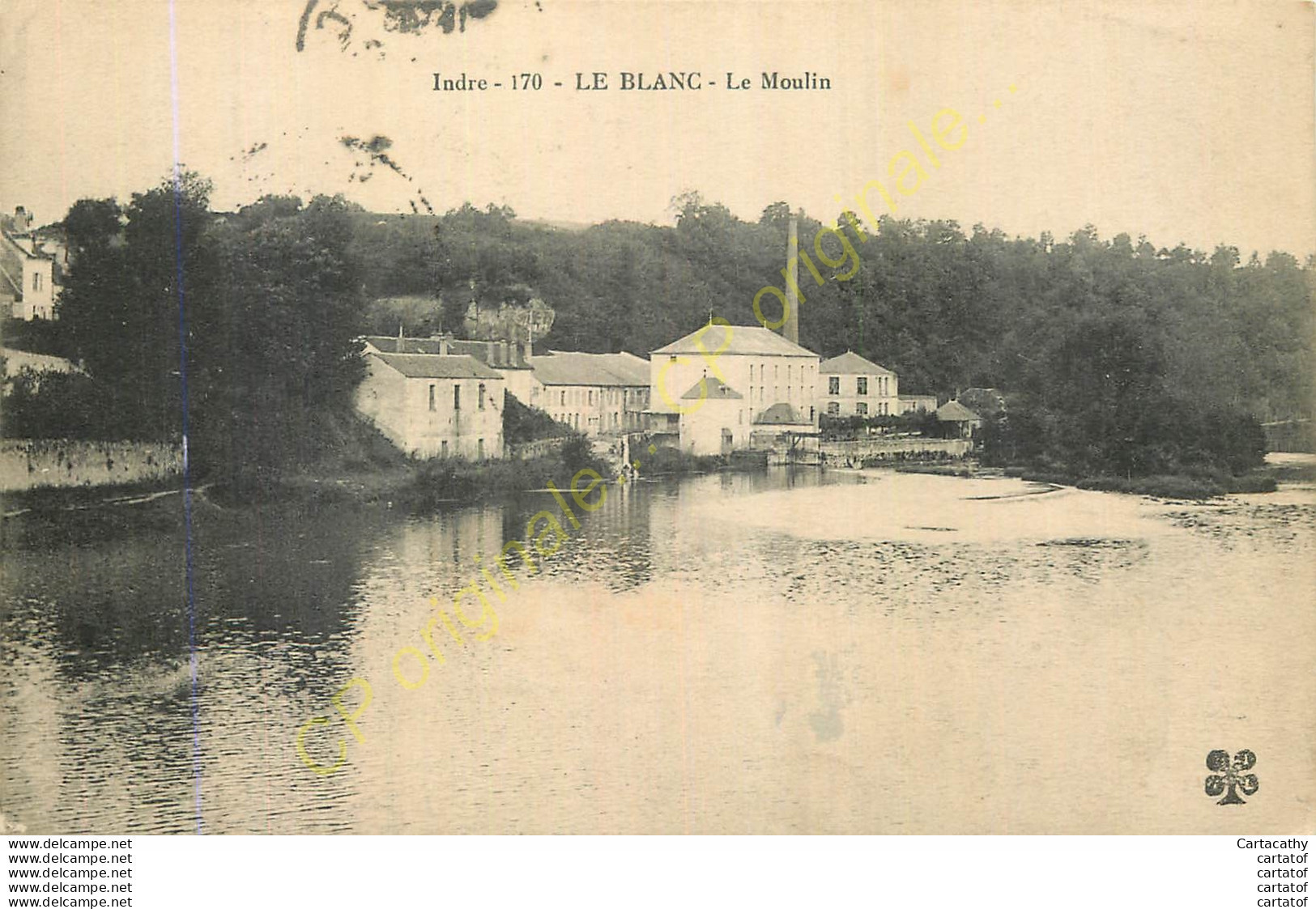 36.  LE BLANC .  Le Moulin . - Le Blanc