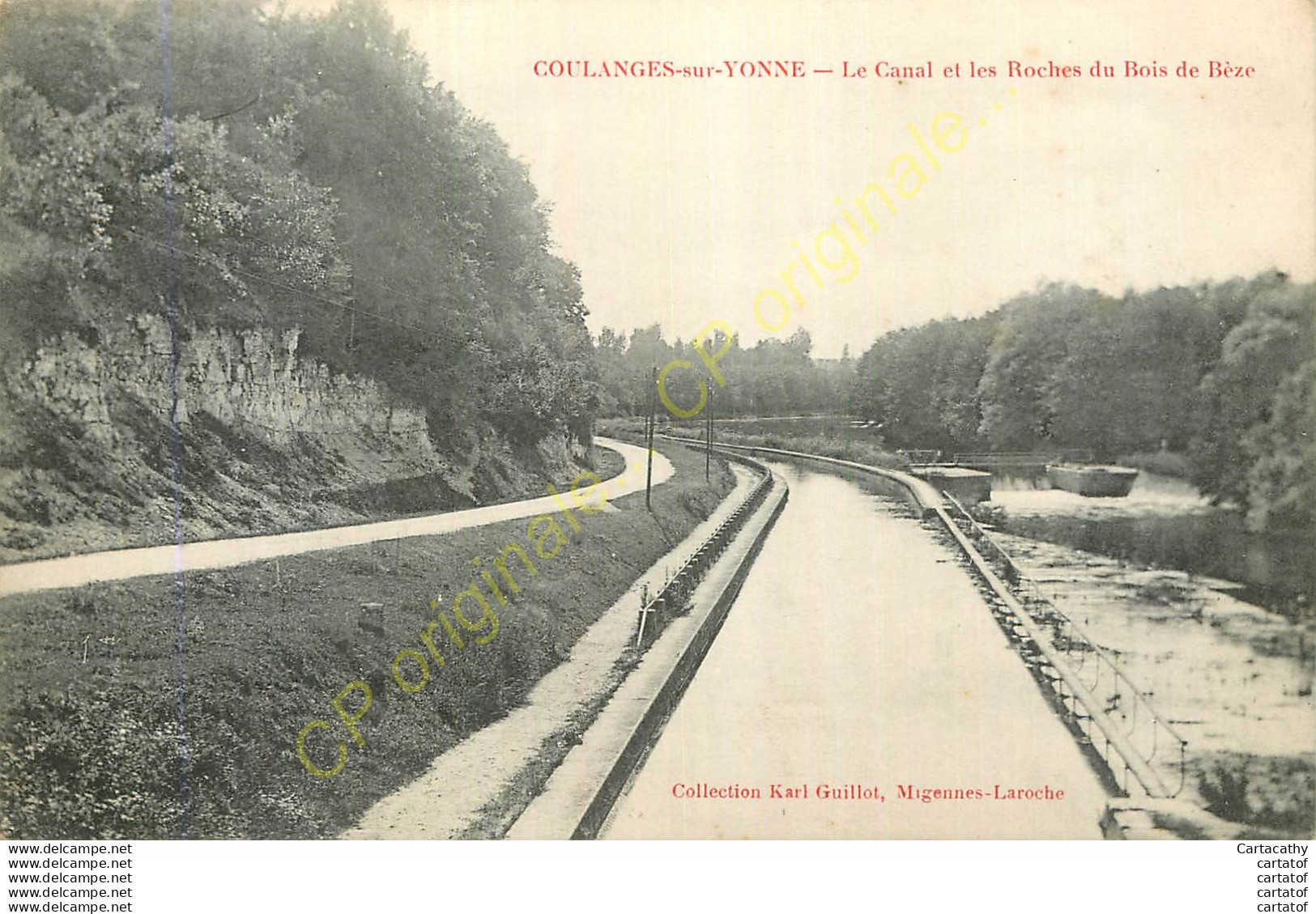 89.  COULANGES Sur YONNE . Le Canal Et Les Roches Du Bois De Bèze . - Coulanges Sur Yonne