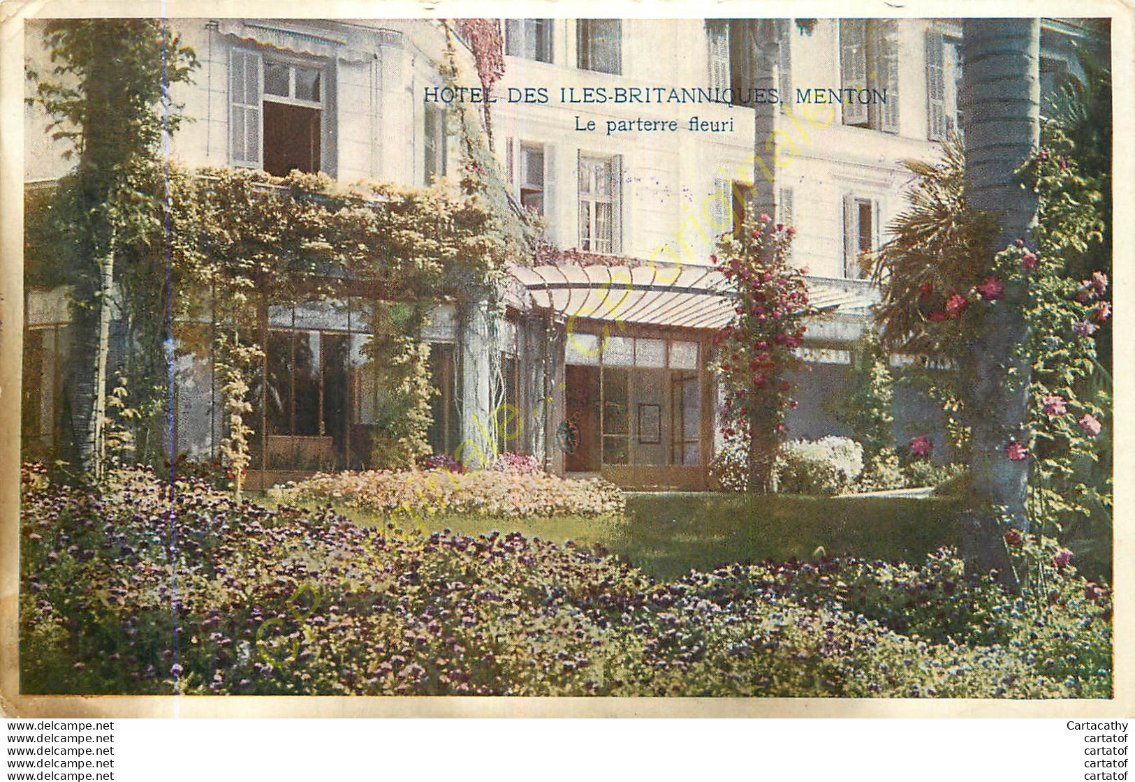 06.  MENTON .  Hotel Des Iles Britanniques . Le Parterre Fleuri . - Menton