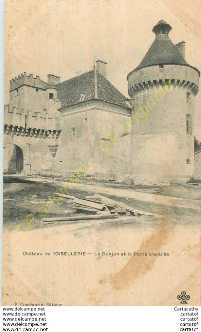 16.  Château De L'OISELLERIE . Le Donjon Et La POrte D'entrée . - Andere & Zonder Classificatie