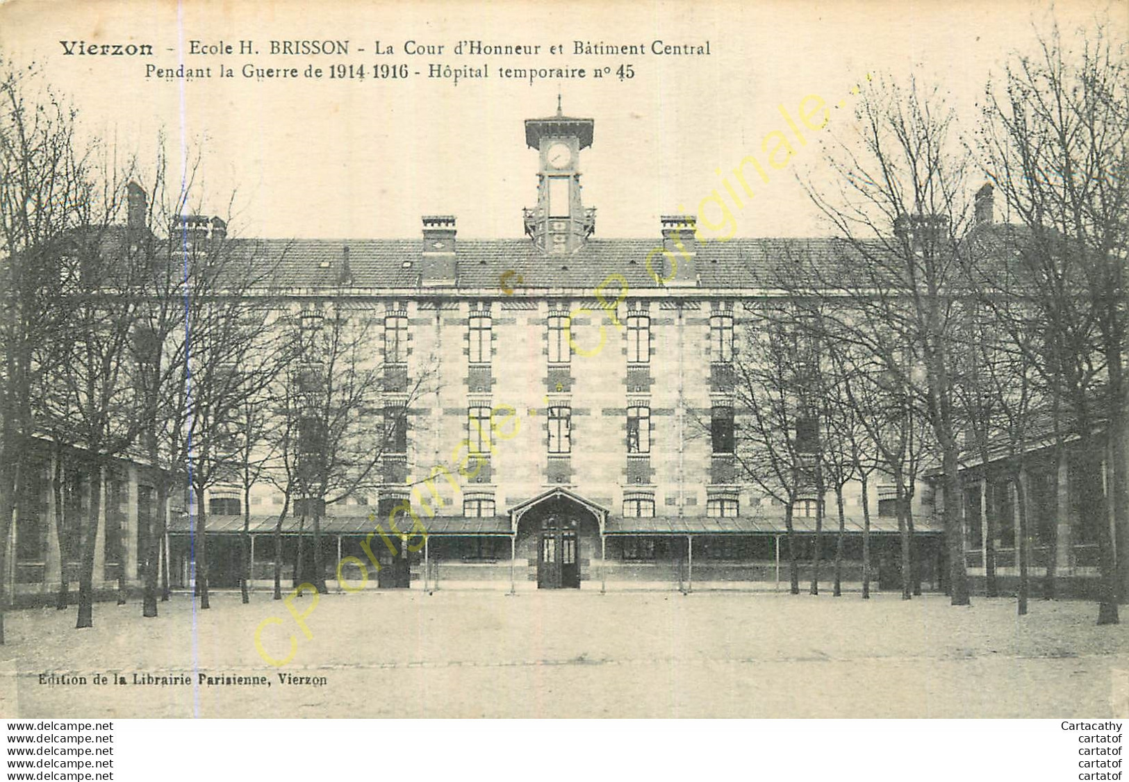 18.  VIERZON .  Ecole H BRISSON .  La Cour D'Honneur Et Bâtiment Central . - Vierzon