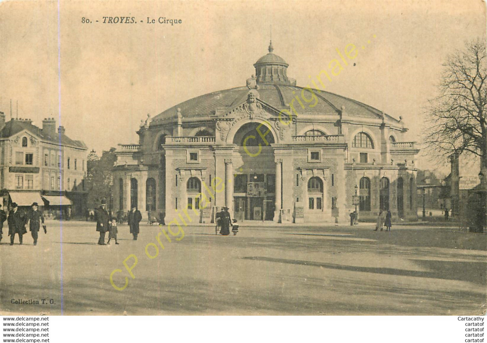 10.  TROYES .  Le Cirque . - Troyes