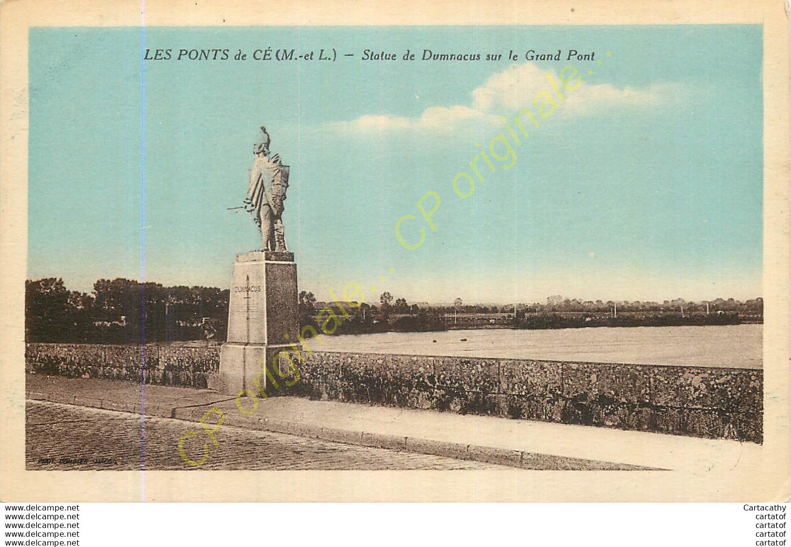 49.  LES PONTS DE CE .  Statue De Dumnacus Sur Le Grand Pont . - Les Ponts De Ce