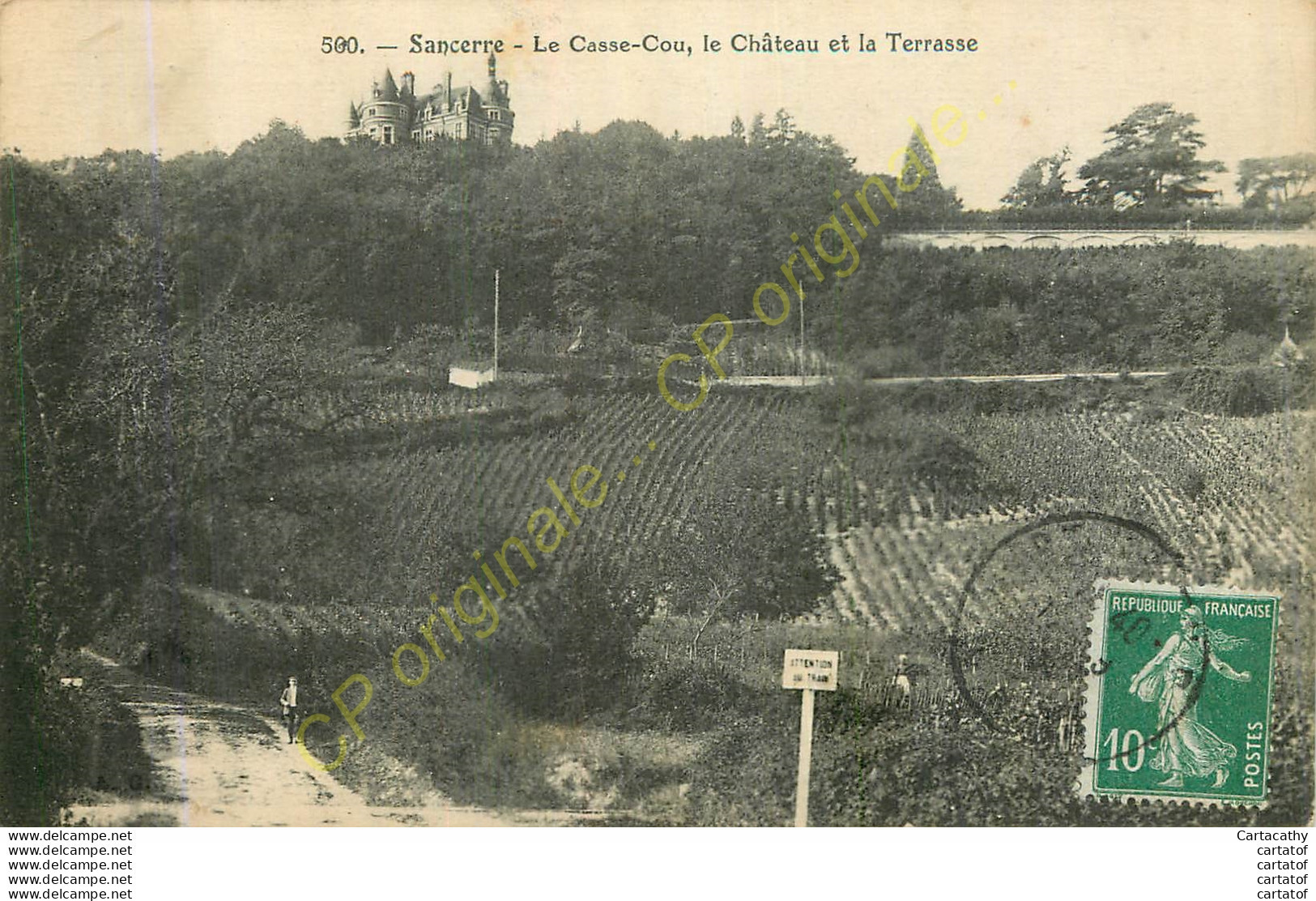 18.  SANCERRE .  Le Casse-Cou . Le Château Et La Terrasse . - Sancerre