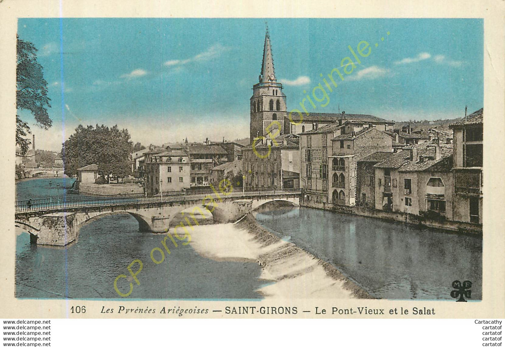 09.  SAINT GIRONS . Le Pont Vieux Et Le Salat . - Saint Girons