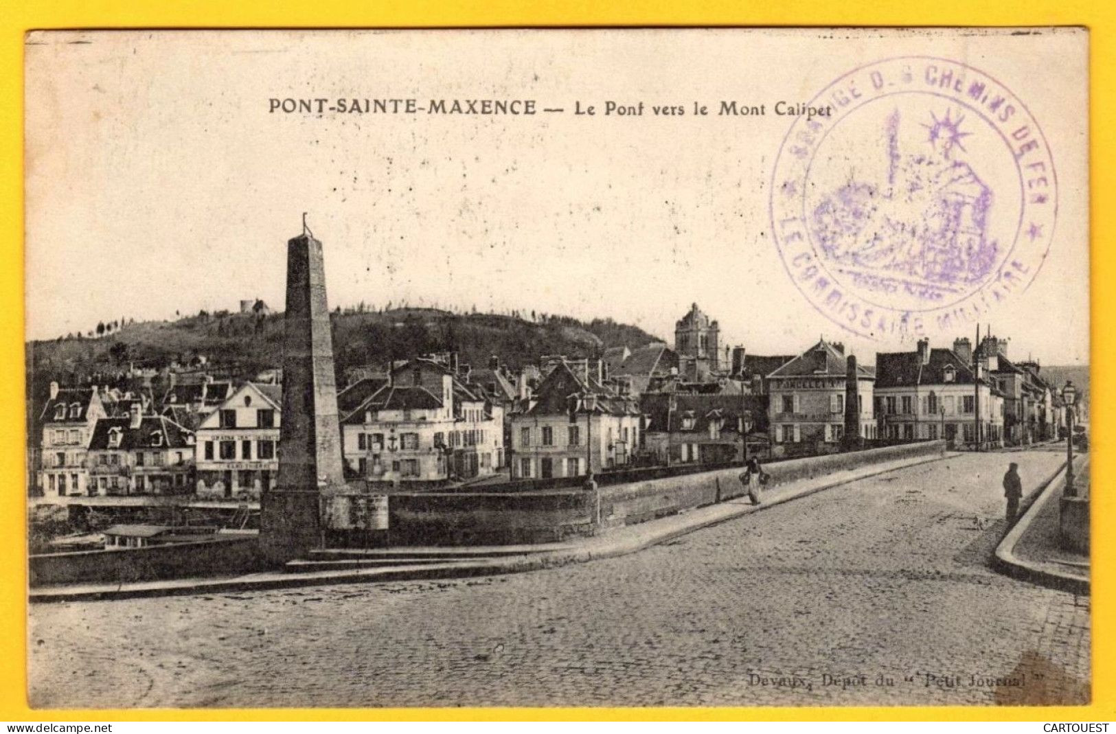 CPA PONT-SAINTE-MAXENCE - Pont Et La Rue Neuve - TAMPON  Service Chemin De Fer - Commissaire Militaire 1905 - Pont Sainte Maxence