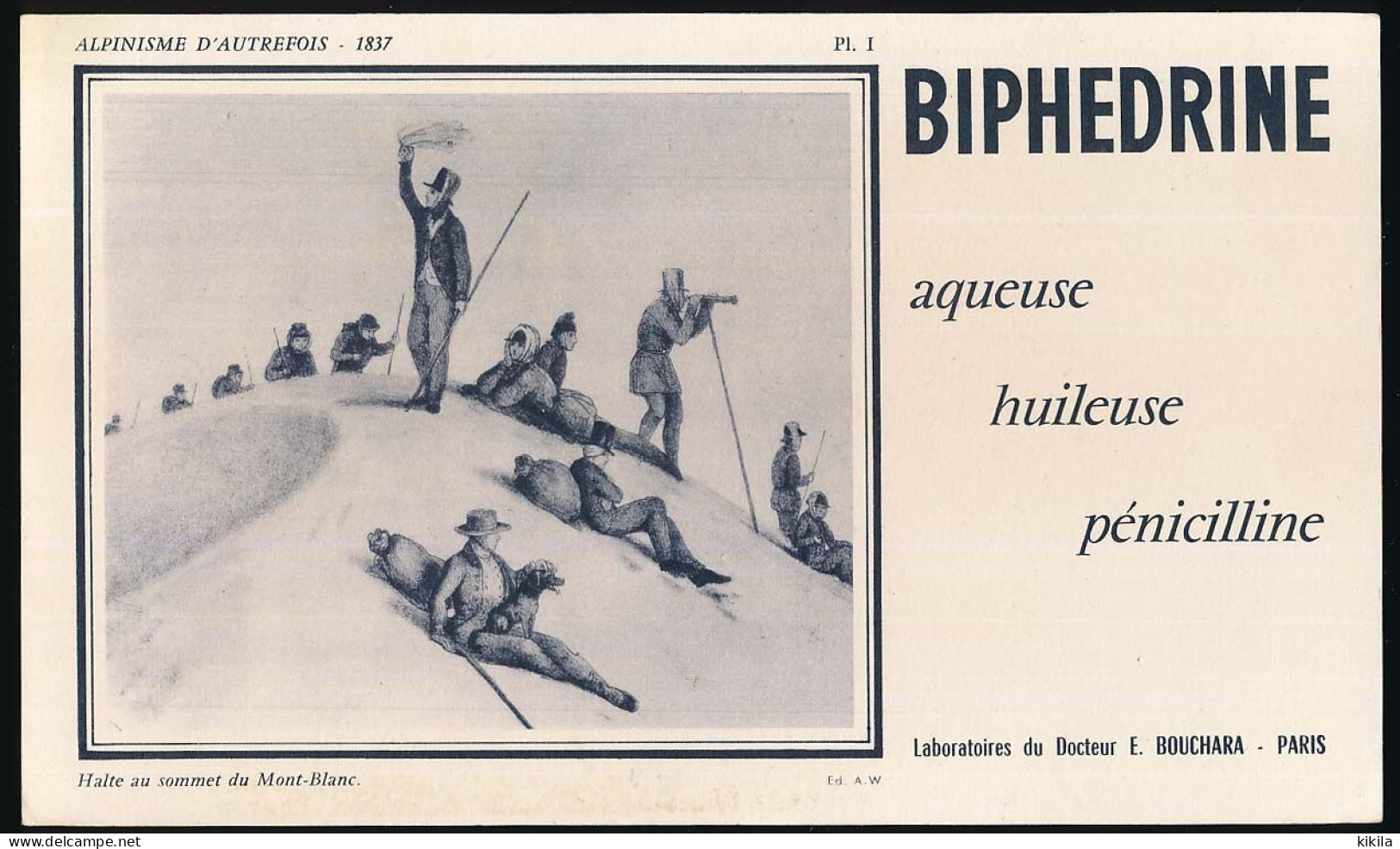 Buvard 21 X 12,5 Laboratoires BOUCHARA Alpinisme D'autrefois 1837 Pl. I Halte Au Sommet Du Mont-Blanc - Drogisterij En Apotheek