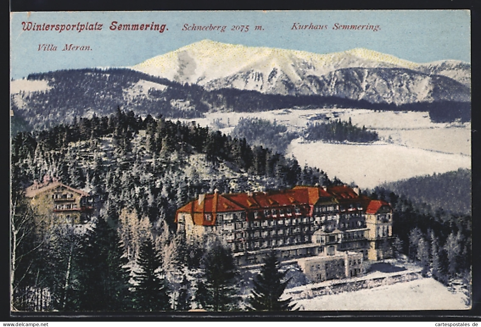 AK Semmering, Kurhaus Semmering Vor Schneeberg Und Villa Meran  - Other & Unclassified