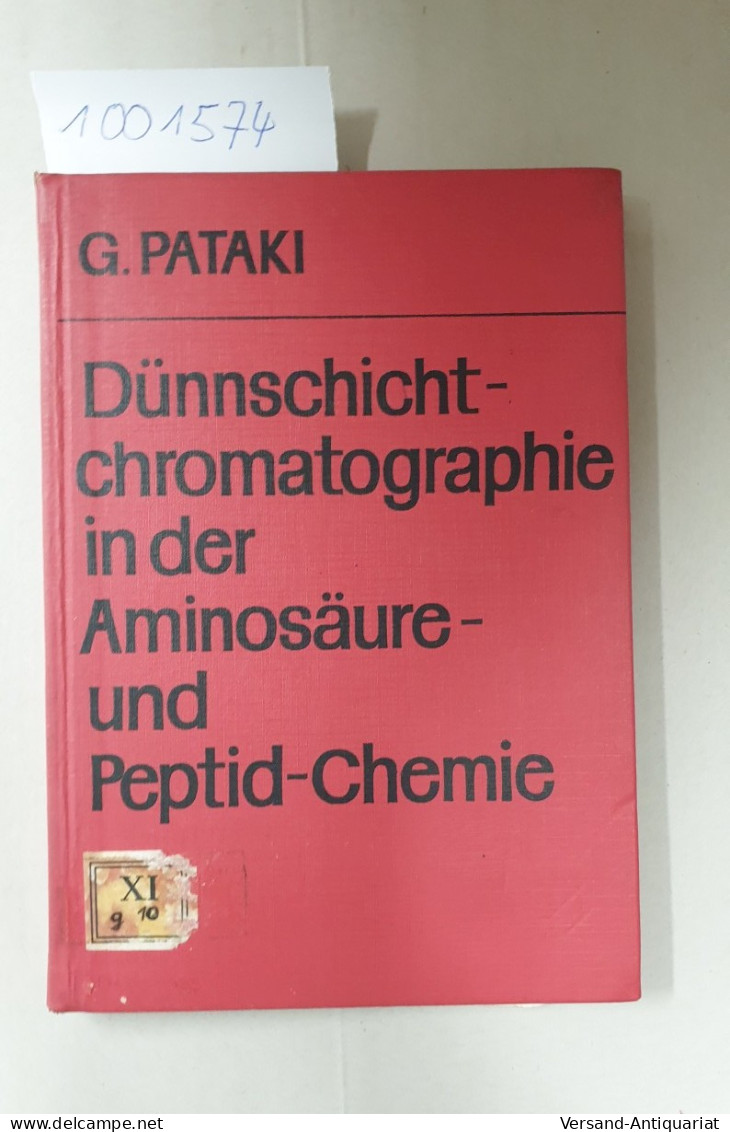 Dünnschichtchromatographie In Der Aminosäure- Und Peptid-Chemie. - Andere & Zonder Classificatie