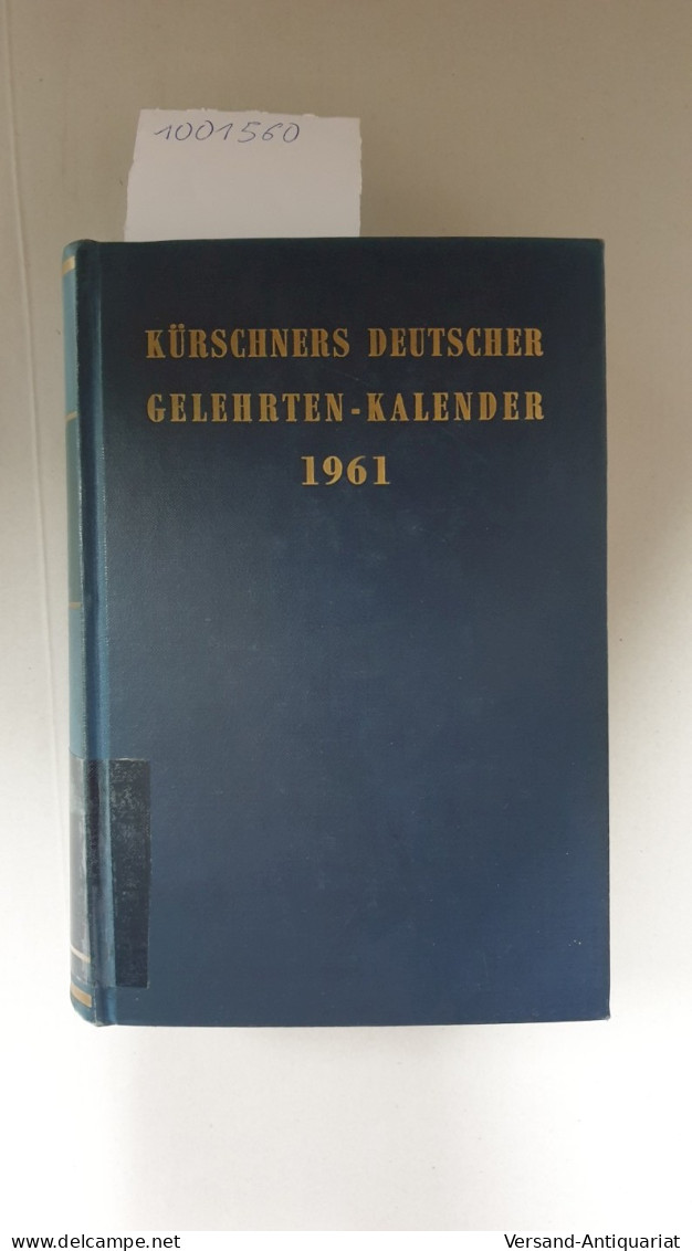 Kürschners Deutscher Gelehrten-Kalender , 1961, A-N : - Andere & Zonder Classificatie