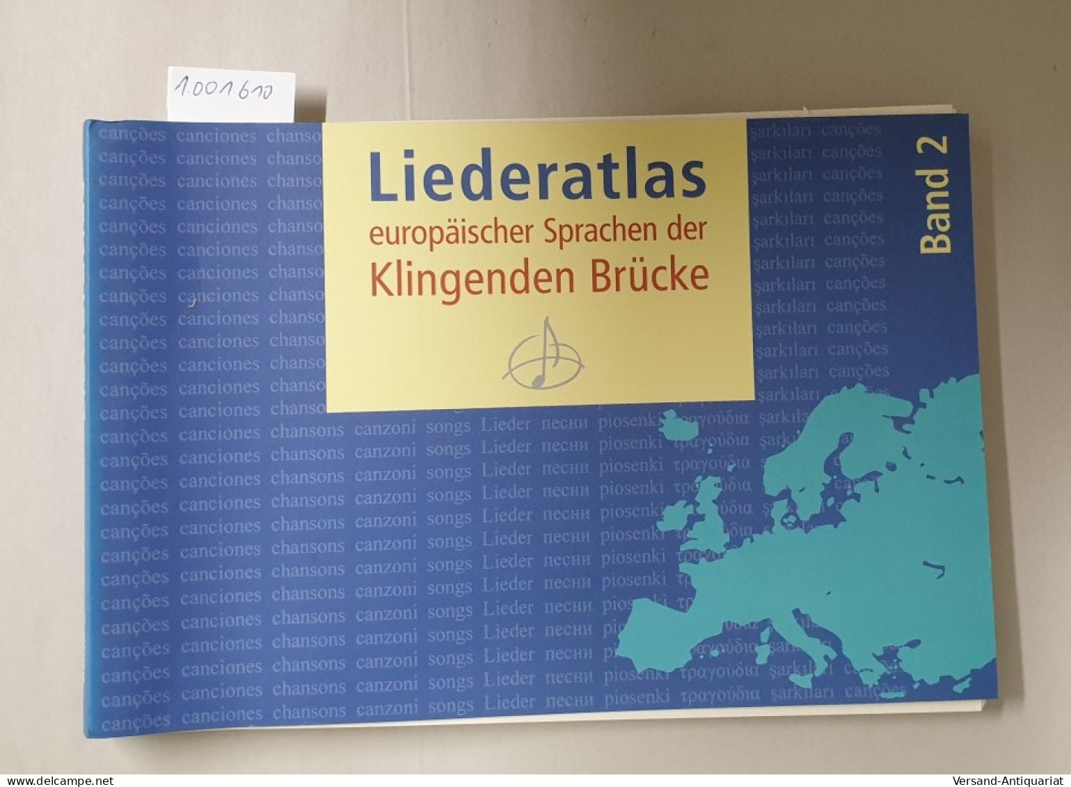 Liederatlas Europäischer Sprachen Der Klingenden Brücke - Autres & Non Classés