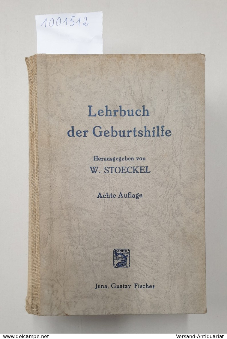 Lehrbuch Der Geburtshilfe. (Kriegsausgabe) - Otros & Sin Clasificación