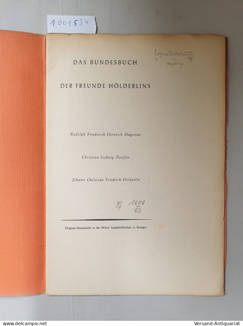 Das Bundesbuch Der Freunde Hölderlins : - Sonstige & Ohne Zuordnung