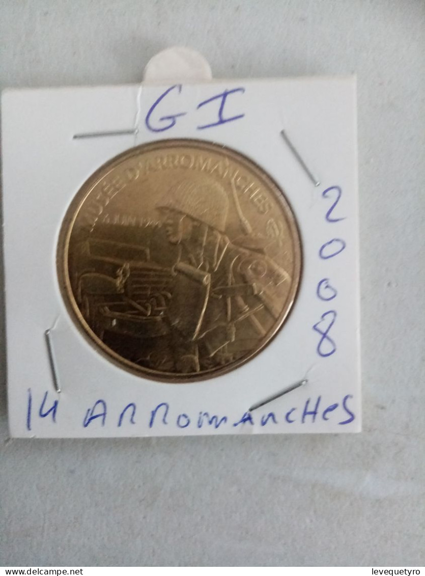 Médaille Touristique Monnaie De Pais 14 Arromanches GI 2008 - 2008