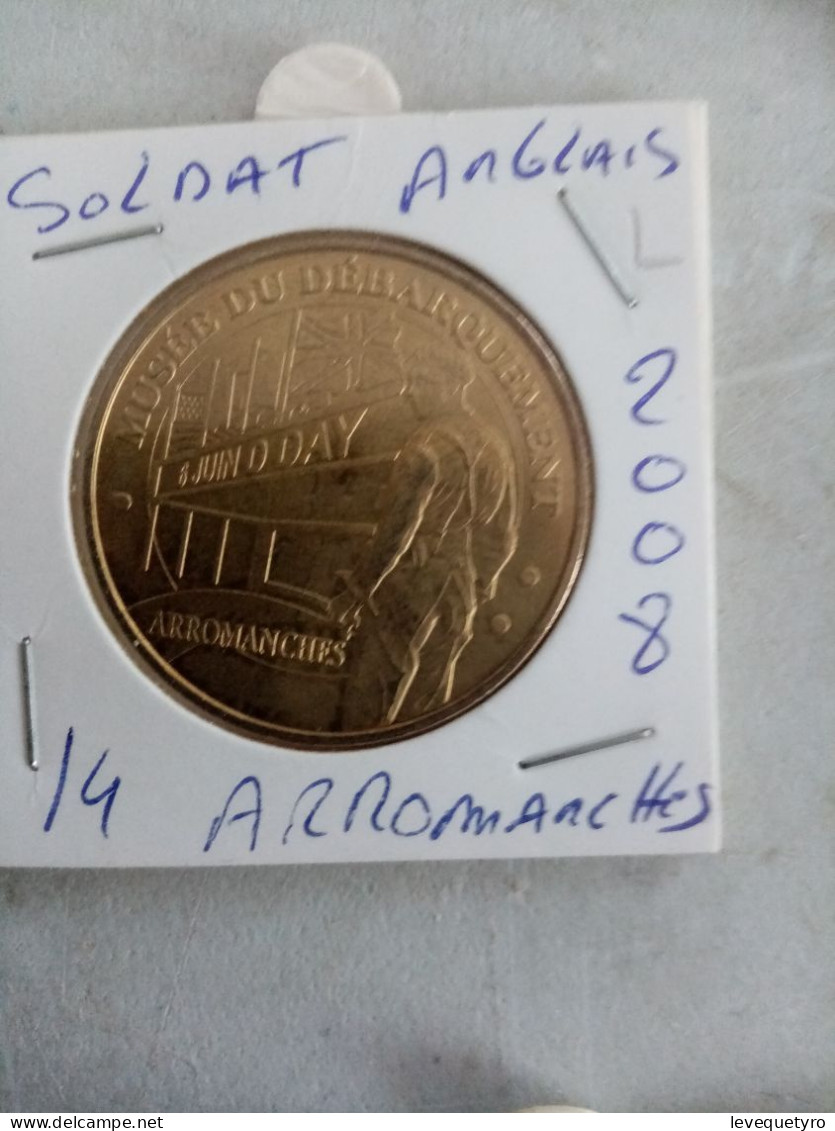 Médaille Touristique Monnaie De Pais 14 Arromanches Soldat Anglais 2008 - 2008
