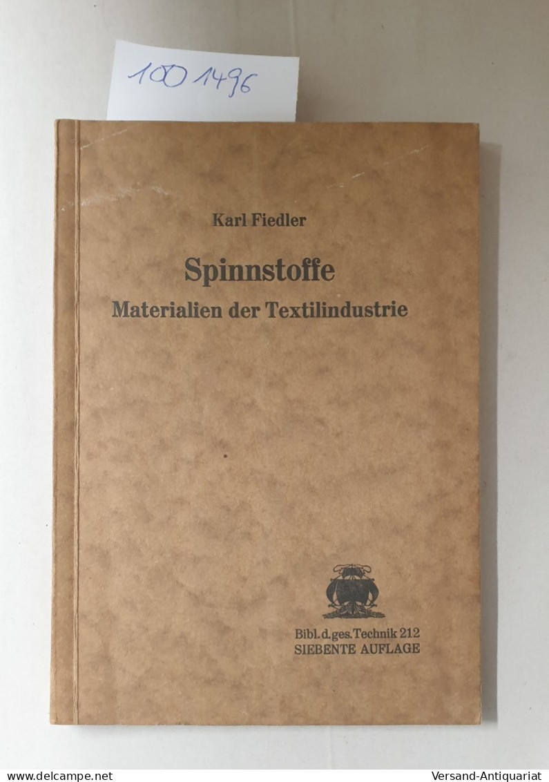 Spinnstoffe. Materialien Der Textilindustrie. - Otros & Sin Clasificación