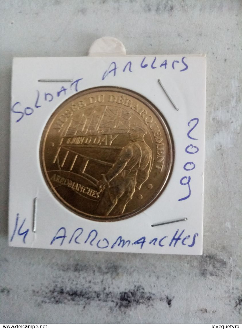 Médaille Touristique Monnaie De Pais 14 Arromanches Soldat Anglais 2009 - 2009