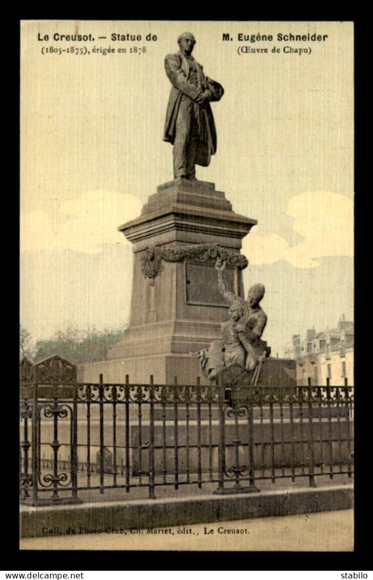 71 - LE CREUSOT - STAUE DE M. EUGENE SCHNEIDER - CARTE TOILEE ET COLORISEE - Le Creusot