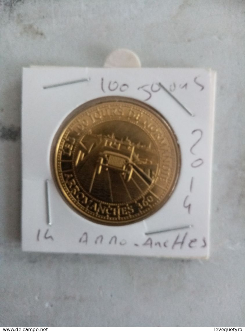 Médaille Touristique Monnaie De Pais 14 Arromanches 100 Jours 2014 - 2014