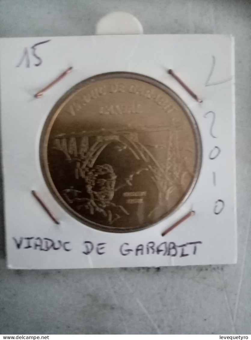 Médaille Touristique Monnaie De Pais 15 Viaduc De Garabit 2010 - 2010