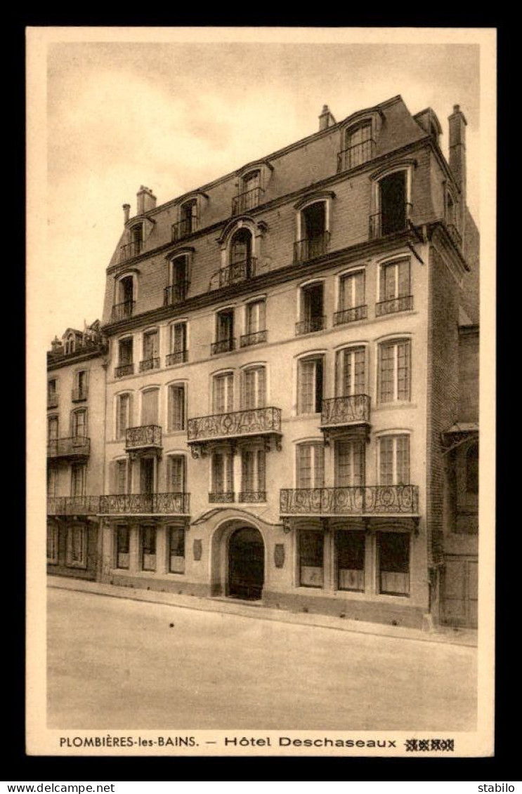 88 - PLOMBIERES-LES-BAINS - HOTEL DESCHASEAUX - Plombieres Les Bains