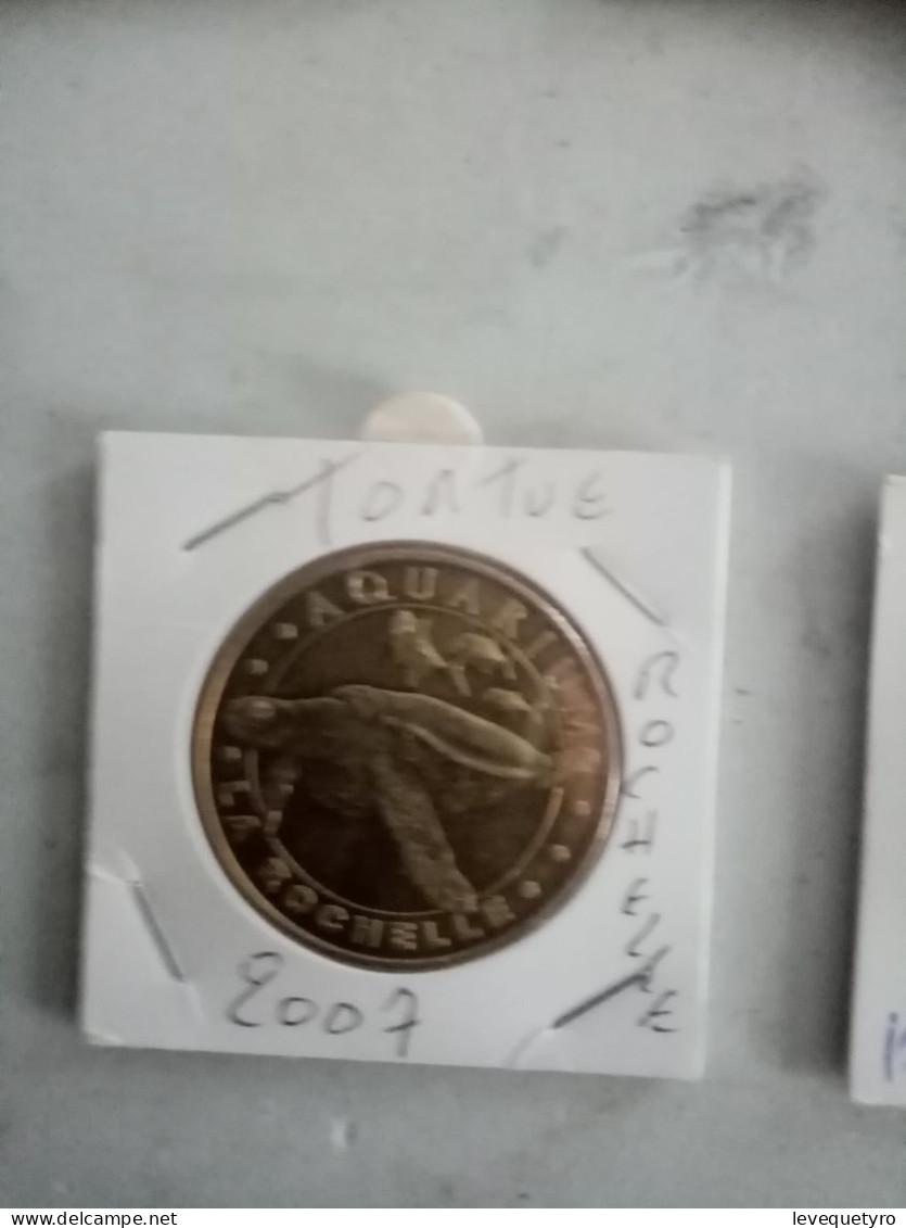 Médaille Touristique Monnaie De Paris 17 La Rochelle Tortue 2007 - 2007