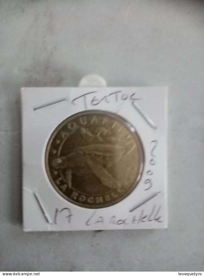 Médaille Touristique Monnaie De Paris 17 La Rochelle Tortue 2009 - 2009