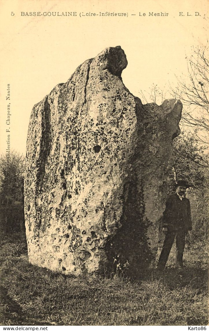 Basse Goulaine * Le Menhir * Villageois Dolmen Pierre Mégalithe Monolithe - Autres & Non Classés